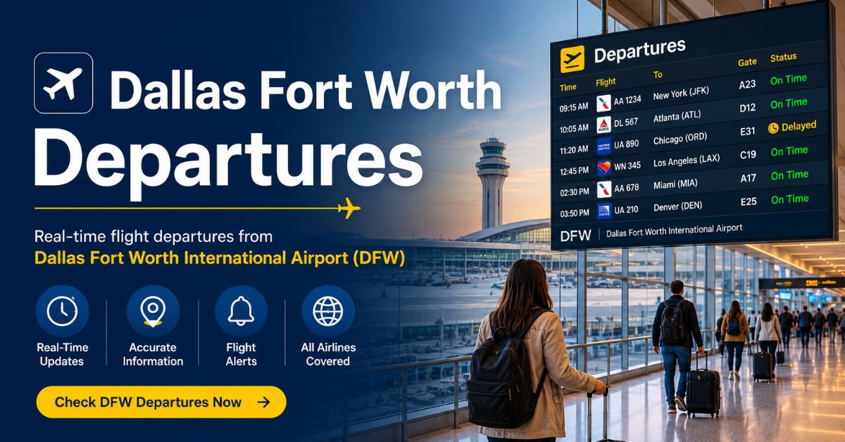 Dallas Fort Worth Departures