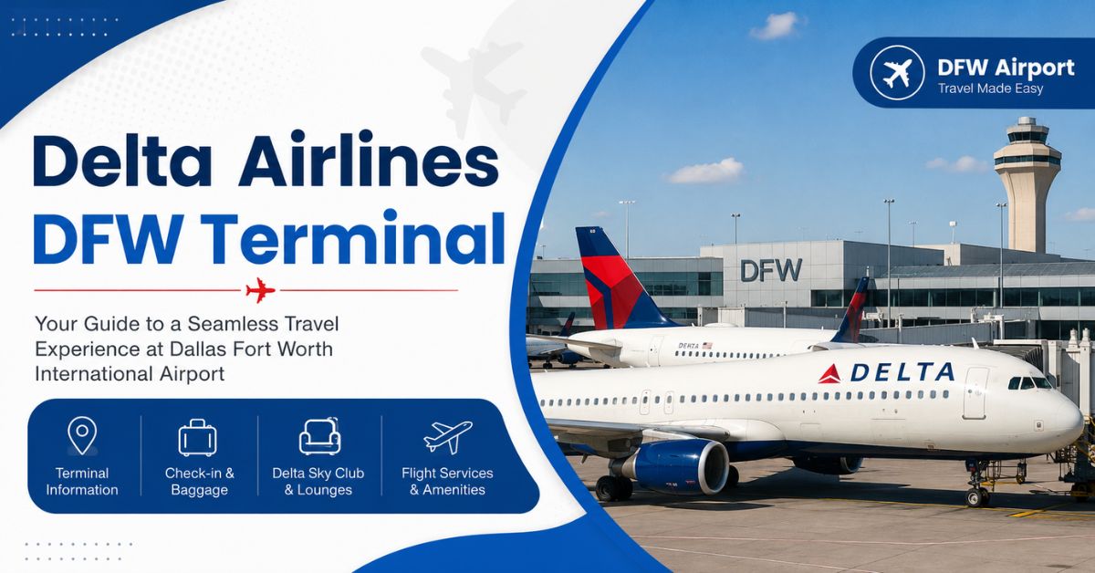 Delta Airlines Terminal at Dallas Fort Worth Airport – DFW