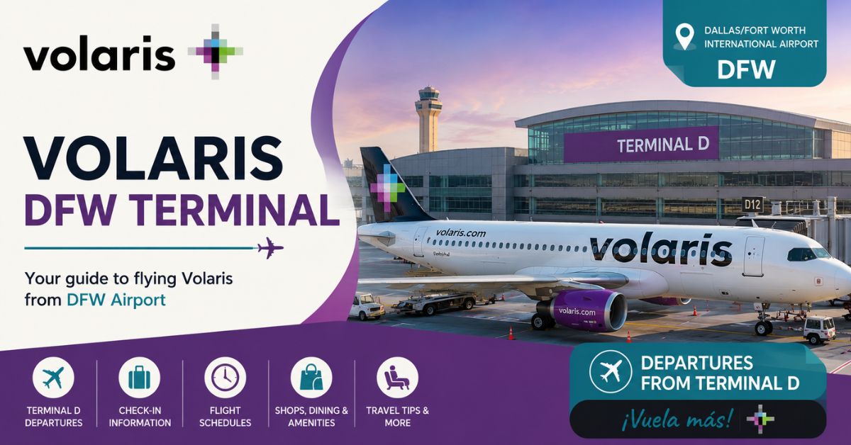 Volaris Terminal at Dallas Fort Worth International Airport – DFW