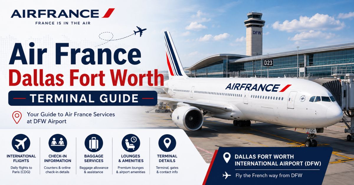 Air France DFW Terminal