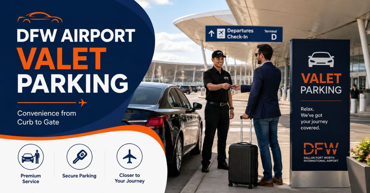 DFW Valet Parking – Dallas Fort Worth International Airport