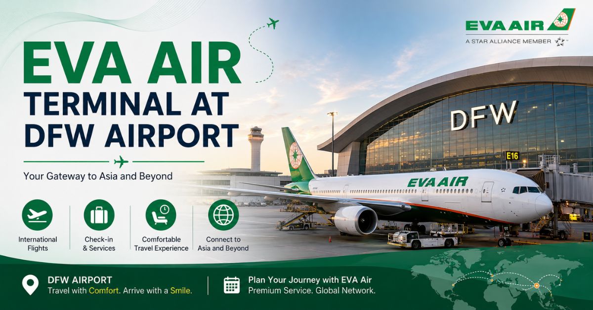 EVA Air DFW Terminal
