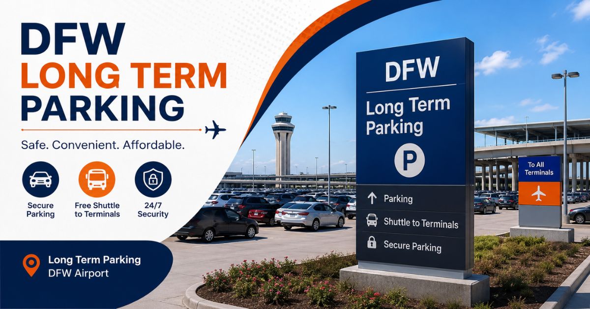 Long Term Parking at Dallas Fort Worth International Airport (DFW)